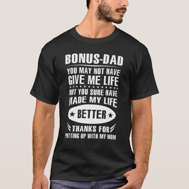 T-shirt Bonus Papa Favorise Ma Vie Mieux En Remettant Avec (Devant)