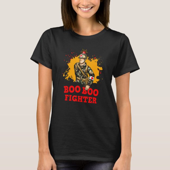 T-shirt Boo Boo Fighter For Military Medics and Doctors (Devant)