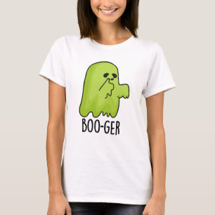 T-shirt Boo-ger Funny Halloween Booger Ghost Pun