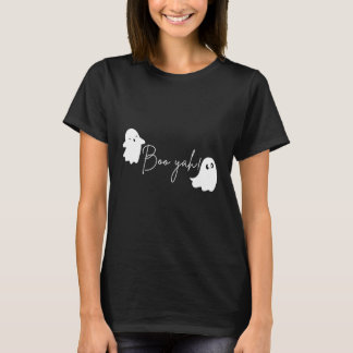 T-shirt Boo Yah !