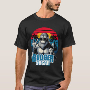 T-shirt Booger Sucre Sasquatch Funny Gorilla Bigfoot