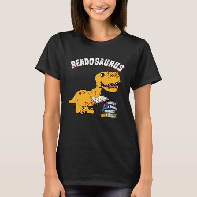 T-shirt Book Readosaurus Dinosaur Books Library Reading (Devant)