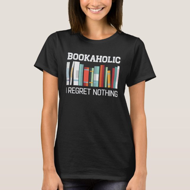 T-shirt Bookaholic  Book  Reading Student Librarian (Devant)