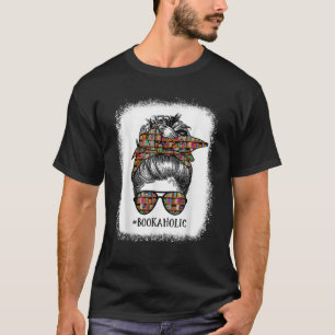 T-shirt Bookaholic Messy Bun Girl Reading Love Book Read