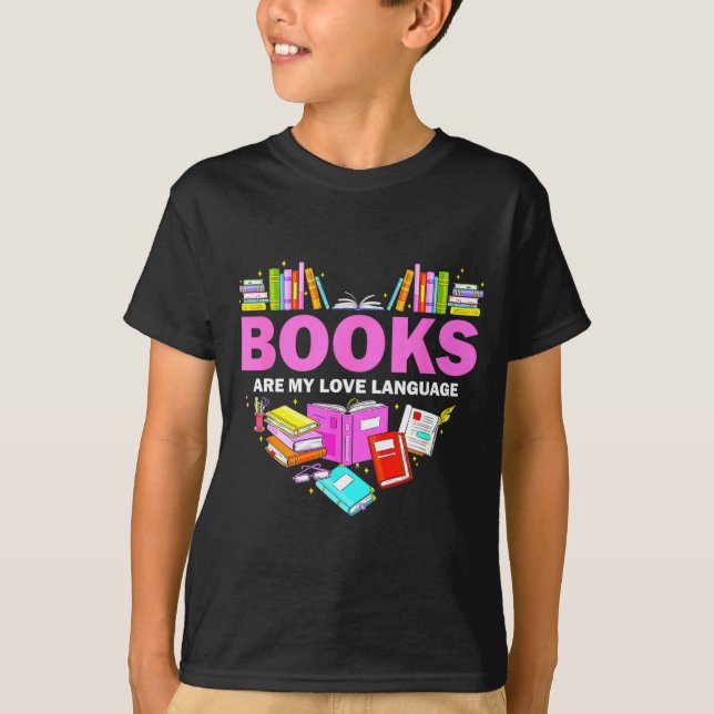 T-shirt Books Are My Love Language Reading Lover Librarian (Devant)