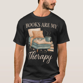 T-shirt Books Are My Therapy Cozy Reading Nook Aesthetic