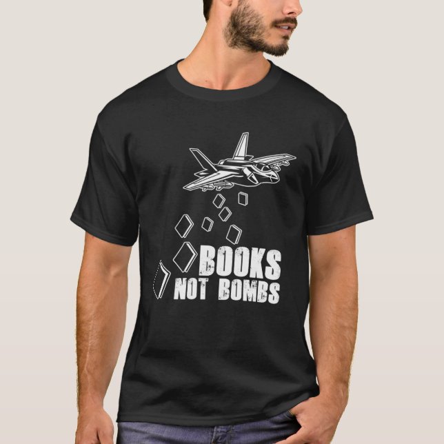 T-shirt Books Not Bombs Book  Reader Reading Literature (Devant)