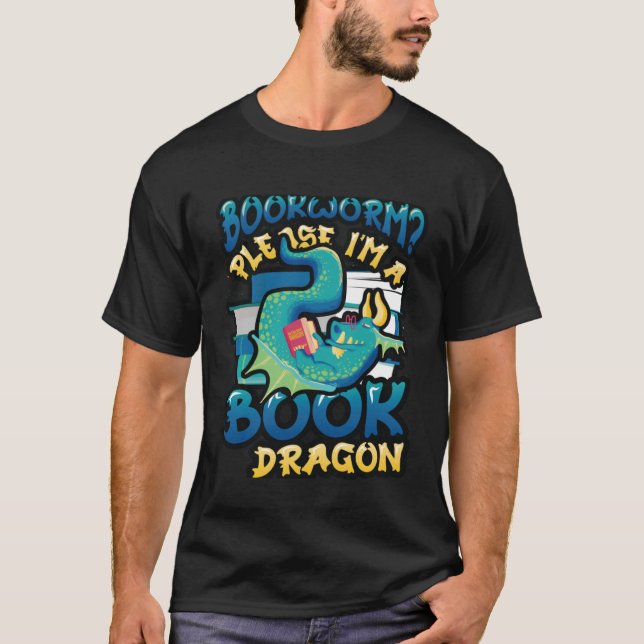 T-shirt Bookworm Please Im A Book Dragon Book Reading (Devant)