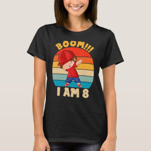 T-shirt Boom I Am 8 Dabbing Boys 8e anniversaire Huit ans