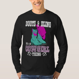 T-shirt Boots Bling C'est une chose de cowgirl Country Lif