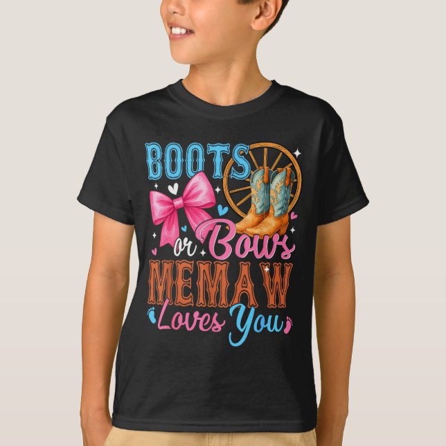 T-shirt Boots Or Bows Memaw Loves You Gender Reveal Family (Devant)
