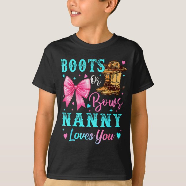 T-shirt Boots Or Bows Nanny Loves You Gender Reveal Family (Devant)