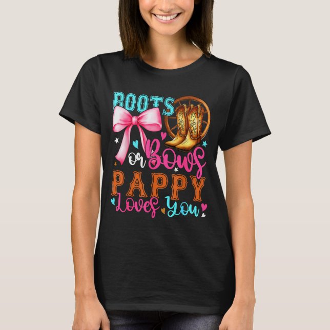 T-shirt Boots Or Bows Pappy Loves You Gender Reveal Party  (Devant)