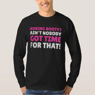 T-shirt Booty ennuyeux BBL