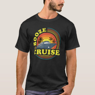 T-shirt Booze Cruise Bateau de croisière Boire Vacances d'