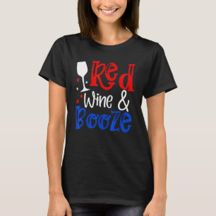 T-shirt Booze de vin rouge 4 juillet Patrioti