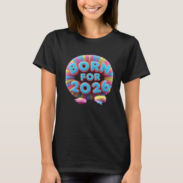 T-shirt Born for 2026  (Devant)