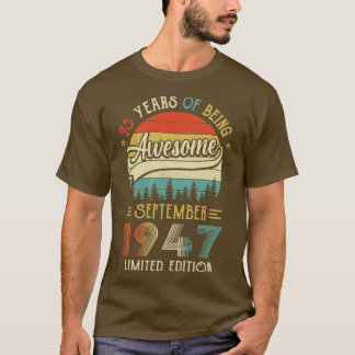 T-shirt Born septembre 1947 75th Birthday Made In 1947 75