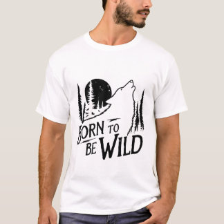 T-shirt Born to be wild adventure lover men's