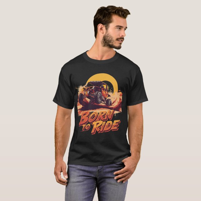 T-shirt Born to Ride | Off-Road Adventure & Desert Buggy (Devant entier)