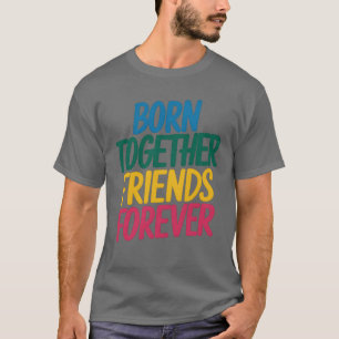 T-shirt Bornogether Friends Foreverwin Bond famille
