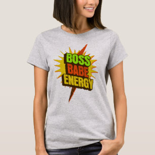 T-shirt Boss Babe Energy