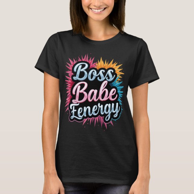 T-shirt Boss Babe Energy Tee (Devant)