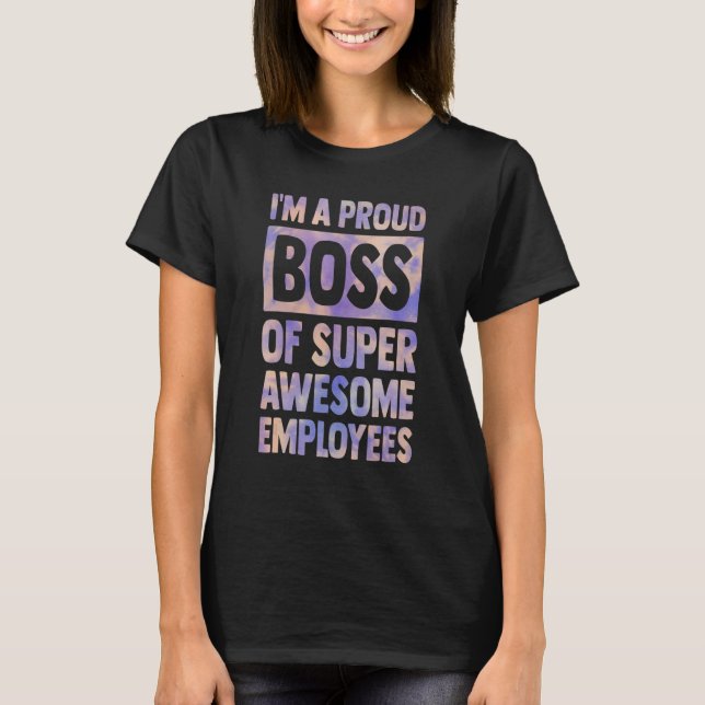 T-shirt Boss Day Employé Appréciation Je suis un patron fi (Devant)