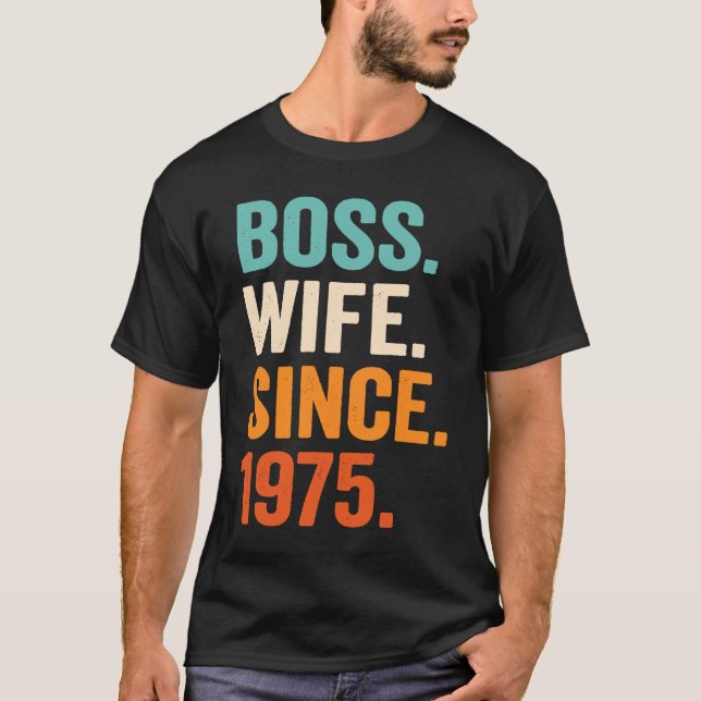T-shirt Boss Wife Since 1975 48th wedding anniversary (Devant)