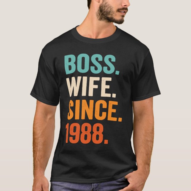 T-shirt Boss Wife Since 1988 35th wedding anniversary (Devant)