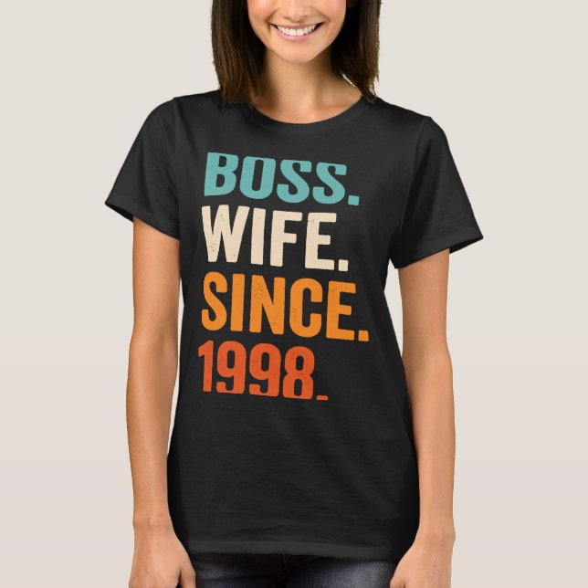 T-shirt Boss Wife Since 1998 25th wedding anniversary (Devant)