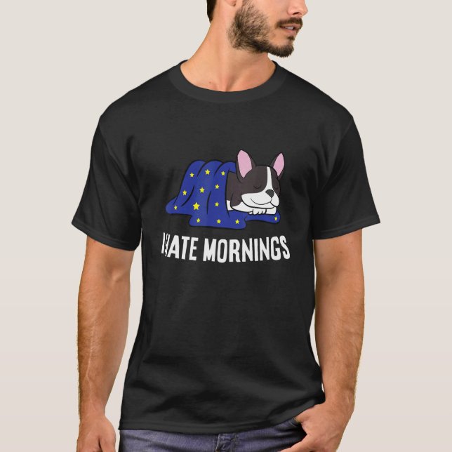 T-shirt Boston Terrier Tirée Boston Terrier Je déteste Mor (Devant)
