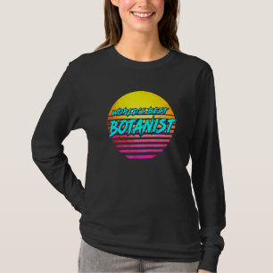 T-shirt Botany Idea Worlds Best Botanist