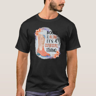 T-shirt Bottes de femme Bling c'est une chose de Cowgirl M