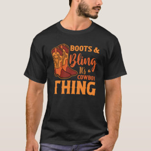 T-shirt Bottes de Rodéo de l'Ouest et Bling C'est une Chos