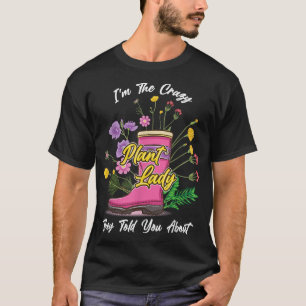 T-shirt Bottes en caoutchouc Fleurs sauvages Drôle Je suis