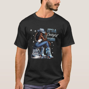 T-shirt Bottes et Bling C'est une chose de cowgirl Black C