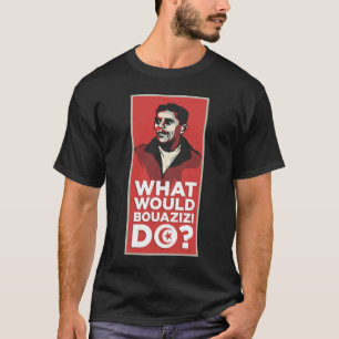 T-shirt Bouazizi