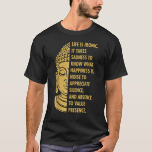 T-shirt Bouddha Bouddhisme La Vie Est Une Tristesse Ironiq