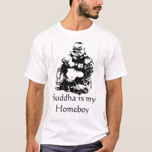 T-shirt Bouddha est mon Homeboy