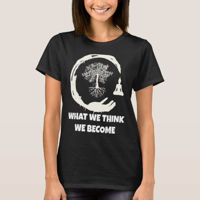 T-shirt Bouddha Monk Namaste Bouddhisme Ce que nous penson (Devant)