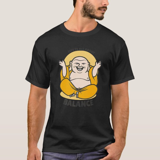 T-shirt Bouddha Monk Namaste Bouddhisme La Vie Est Tout À  (Devant)