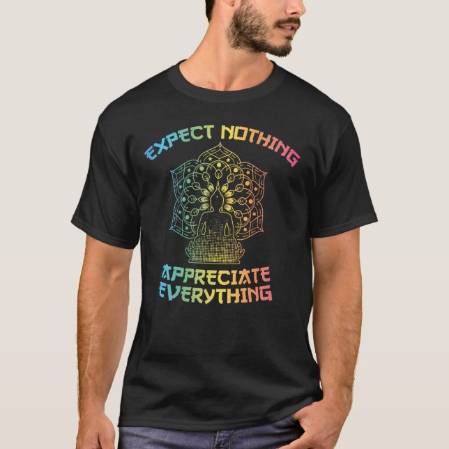 T-shirt Bouddha ne s'attend à rien apprécier tout (Devant)
