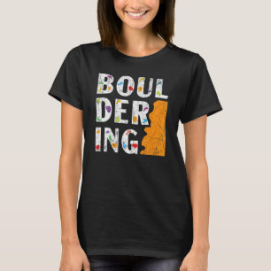 T-shirt Boulderer Rock Climber Alpinisme Bouldering