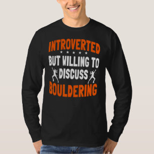 T-shirt Bouldering Introvert Boulderer Climber Artificiel