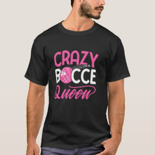 T-shirt Boule de Bocce de la Reine Folle