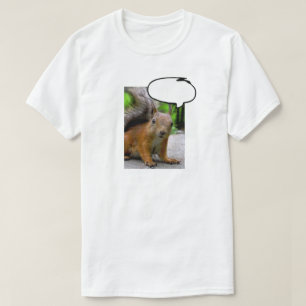 T-shirt Boule de pensée d'écureuil personnalisable dire n'