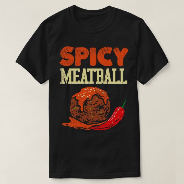 T-shirt Boule de viande épicée (Design devant)