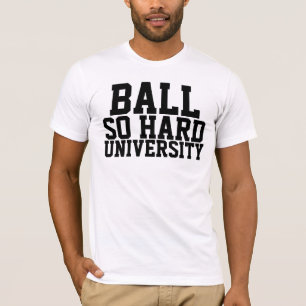 T-shirt Boule tellement dur