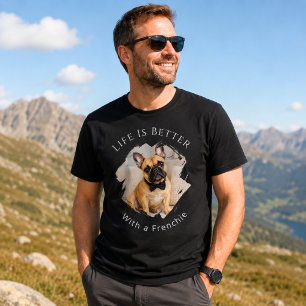T-shirt Bouledogue Français Frenchie Photo La vie est meil